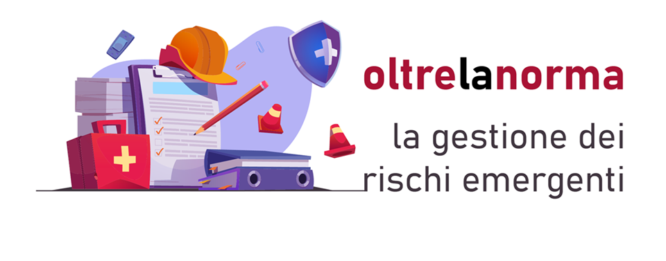 Oltre la norma: la gestione dei rischi emergenti - Ciclo di incontri