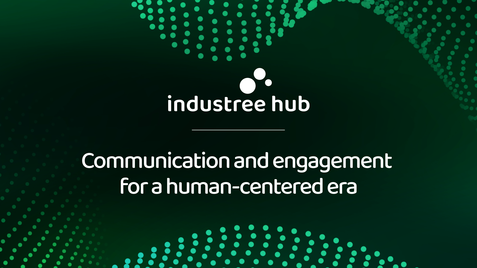 Nuova identità per Industree Hub: il futuro della comunicazione è human-centered