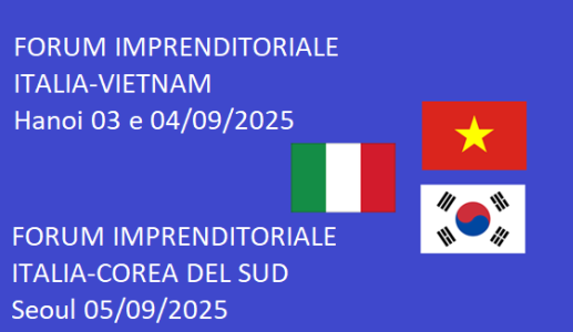 Forum Imprenditoriali Italia-Vietnam e Italia-Corea del Sud