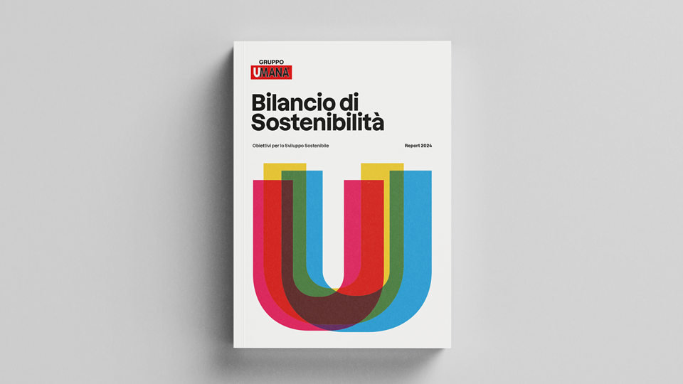 Pubblicato il nuovo Bilancio di Sostenibilità di Umana, Umana Forma, U.Form. e Uomo e Impresa