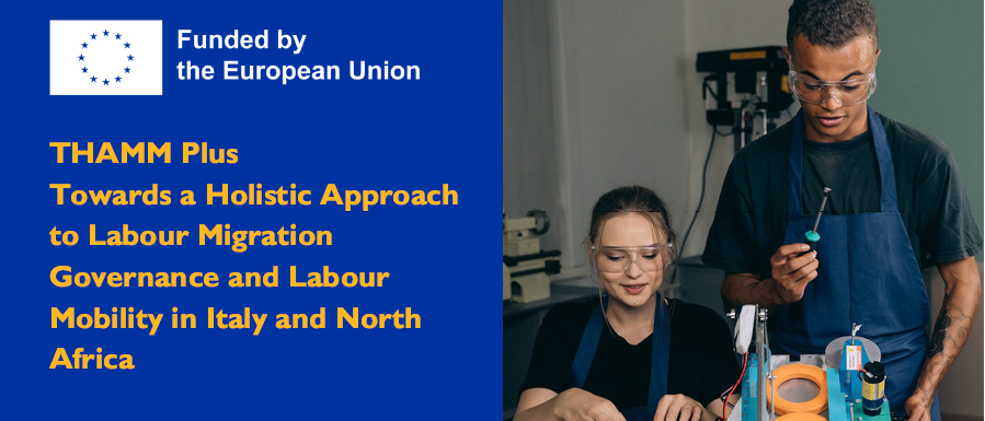 Progetto THAMM Plus  Opportunità per l’inserimento di lavoratori qualificati dal Marocco