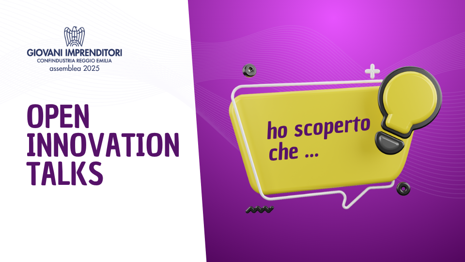 Open Innovation Talks | Assemblea Gruppo Giovani Imprenditori