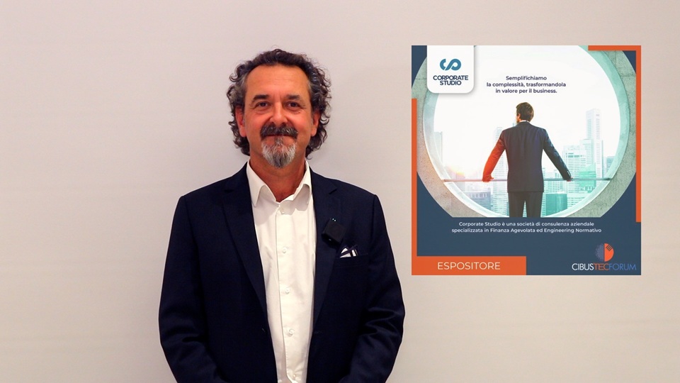Finanza Agevolata: Corporate Studio a Cibus Tec Forum