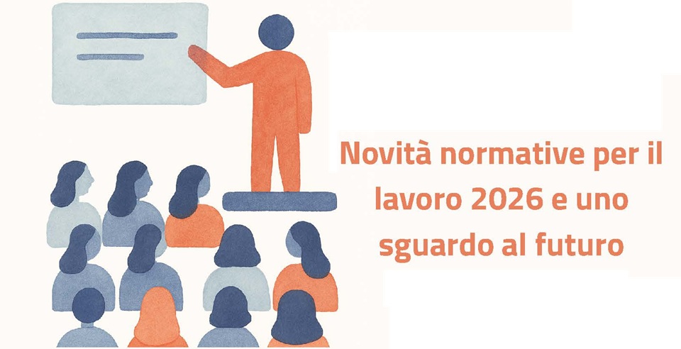 Seminario Assoservizi | Novità normative per il lavoro 2026 e uno sguardo al futuro