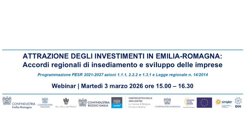 Attrazione degli investimenti in Emilia Romagna: accordi regionali di insediamento e sviluppo delle imprese