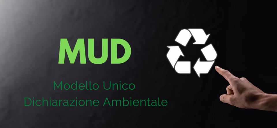 Rifiuti - Modello Unico di Dichiarazione Ambientale MUD