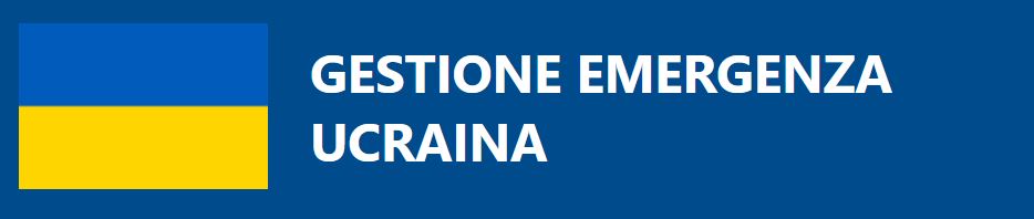 GESTIONE EMERGENZA CRISI UCRAINA  - Mappatura disponibilità d'accoglienza ed elenco forniture essenziali per i rifugiati