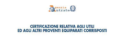 Modello CUPE – Certificazione relativa agli utili ed agli altri proventi equiparati corrisposti nel 2021 – Termine di consegna 16 marzo 2022