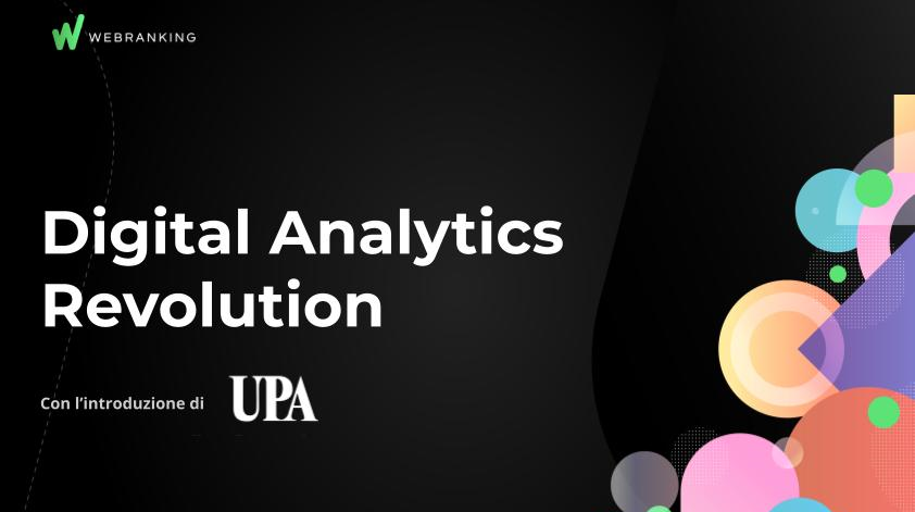 Digital Analytics Revolution, la guida di Webranking sul futuro dell'analisi dei dati