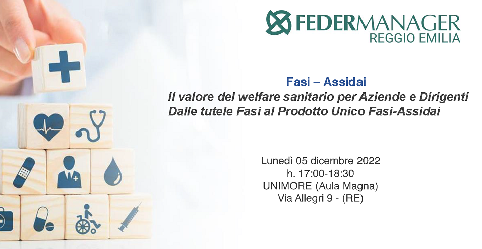 Il valore del welfare sanitario per Aziende e Dirigenti - Dalle tutele Fasi al Prodotto Unico Fasi-Assidai