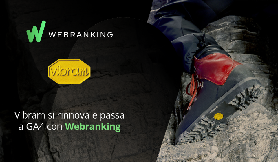 Vibram si rinnova e passa a Google Analytics 4 con Webranking