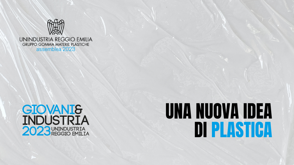 Una nuova idea di plastica - Assemblea Gruppo Gomma Materie Plastiche